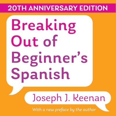 Breaking Out of Beginner's Spanish – omslag til lydbogen af Joseph Keenan