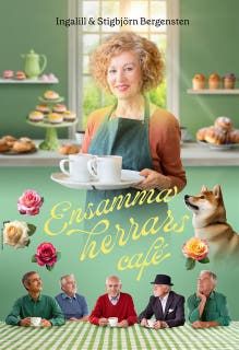 Ensamma herrars café – omslag till ljudboken av Ingalill Bergensten,Stigbjörn Bergensten