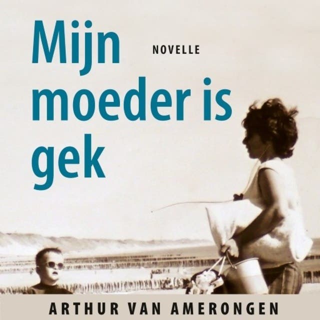 Mijn moeder is gek