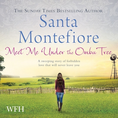 Meet Me Under the Ombu Tree – omslag til lydbogen af Santa Montefiore