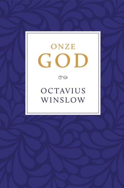 Onze God – omslag van het luisterboek van Octavius Winslow
