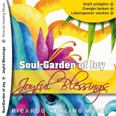 Soul-Garden of Joy - Joyful Blessings