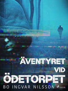 Äventyret vid ödetorpet – omslag till ljudboken av Bo Ingvar Nilsson