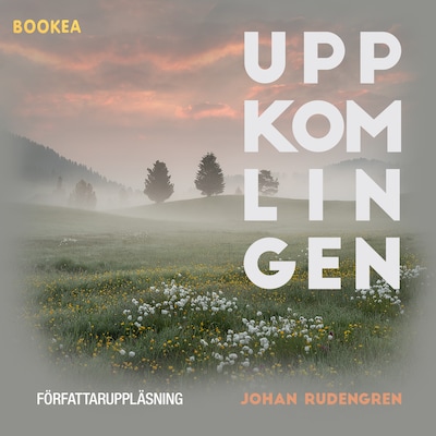 Uppkomlingen – omslag till ljudboken av Johan Rudengren