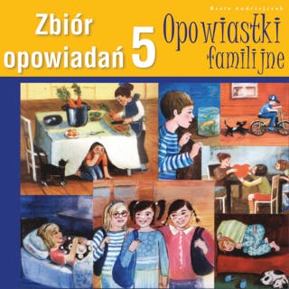 Opowiastki familijne 5 – okładka audiobooka, autor Beata Andrzejczuk