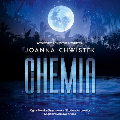 Chemia – okładka audiobooka, autor Joanna Chwistek