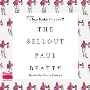 The Sellout – okładka audiobooka, autor Paul Beatty
