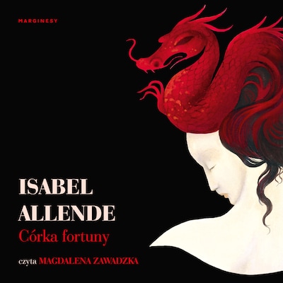 Córka fortuny – okładka audiobooka, autor Isabel Allende
