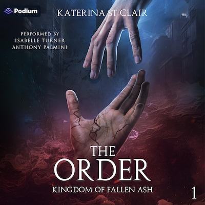The Order: Kingdom of Fallen Ash – omslag til lydbogen af Katerina St Clair