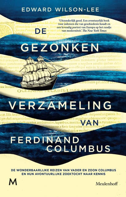 De gezonken verzameling van Ferdinand Columbus: De wonderbaarlijke reizen van vader en zoon Columbus en hun avontuurlijke zoektocht naar kennis – omslag van het luisterboek van Edward Wilson-Lee