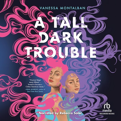 A Tall Dark Trouble – omslag til lydbogen af Vanessa Montalban