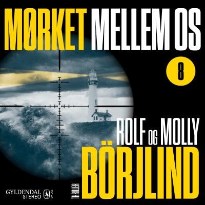 EP#08 Mørket mellem os – omslag til lydbogen af Molly og Rolf Börjlind