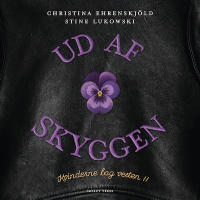 Ud af skyggen – omslag til lydbogen af Christina Ehrenskjöld, Impact Momenta, Stine Lukowski