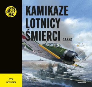 Kamikaze - lotnicy śmierci – okładka audiobooka, autor S.T. Kald