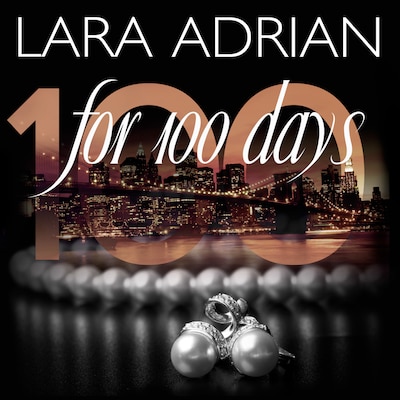 For 100 Days – omslag til lydbogen af Lara Adrian