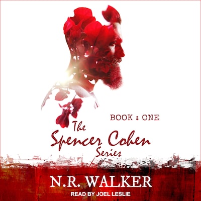 Spencer Cohen Series, Book One – omslag til lydbogen af N.R. Walker