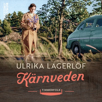 Kärnveden – omslag till ljudboken av Ulrika Lagerlöf