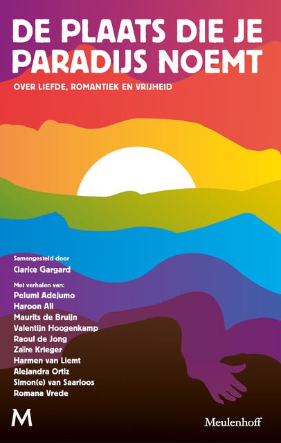 De plaats die je paradijs noemt: Over liefde, romantiek en vrijheid – omslag van het luisterboek van Alejandra Ortiz,Clarice Gargard,Harmen van Liemt,Haroon Ali,Maurits de Bruijn,Pelumi Adejumo,Raoul de Jong,Romana Vrede,Simon(e) van Saarloos,Valentijn Hoogenkamp,Zaïre Krieger