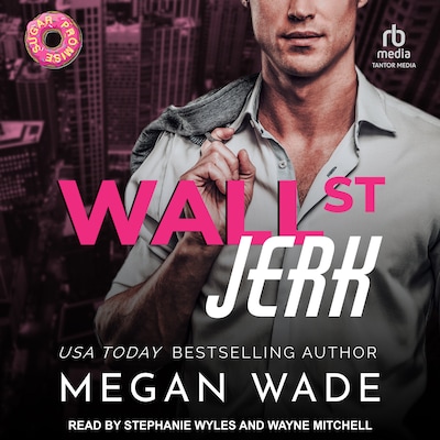 Wall St. Jerk – omslag til lydbogen af Megan Wade