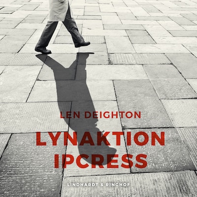 Lynaktion Ipcress – omslag til lydbogen af Len Deighton