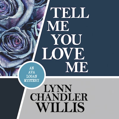 Tell Me You Love Me