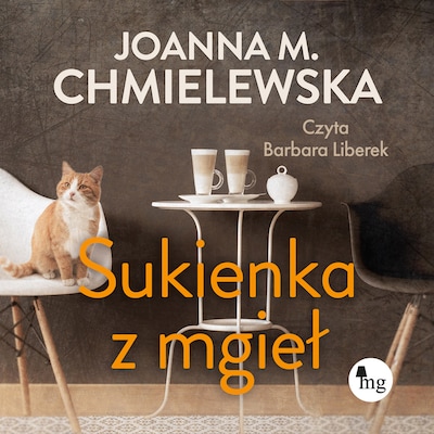Sukienka z mgieł – okładka audiobooka, autor Joanna M. Chmielewska