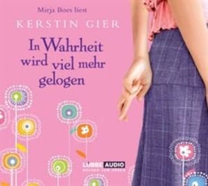 In Wahrheit wird viel mehr gelogen – okładka audiobooka, autor Kerstin Gier