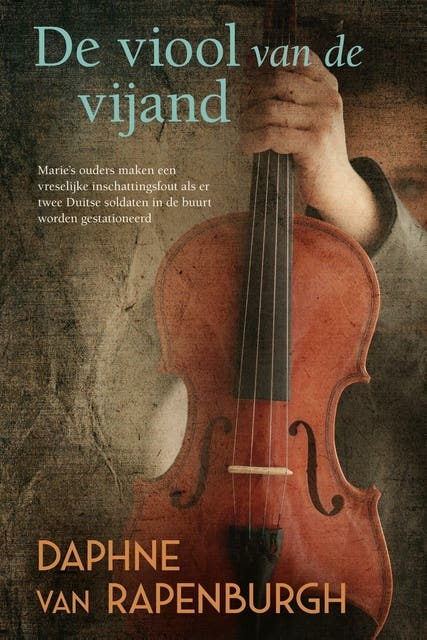De viool van de vijand – omslag van het luisterboek van Daphne van Rapenburgh