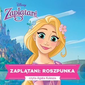 Zaplątani. Roszpunka – okładka audiobooka