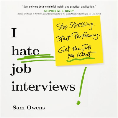 I Hate Job Interviews