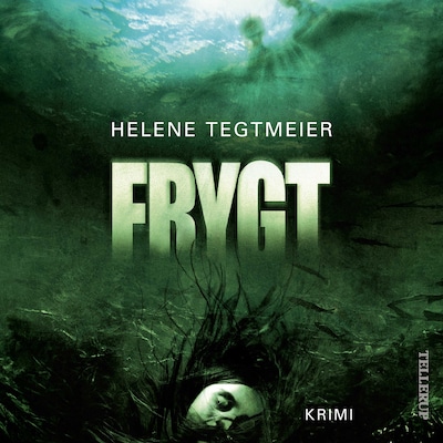 Frygt – omslag til lydbogen af Helene Tegtmeier