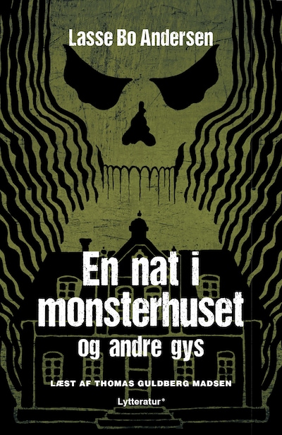 En nat i monsterhuset – omslag til lydbogen af Lasse Bo Andersen