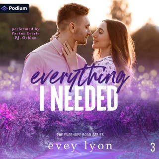 Everything I Needed: Everhope Road, Book 3 – omslag till ljudboken av Evey Lyon