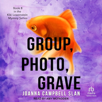 Group, Photo, Grave – omslag til lydbogen af Joanna Campbell Slan