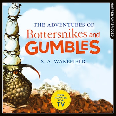 The Adventures of Bottersnikes and Gumbles