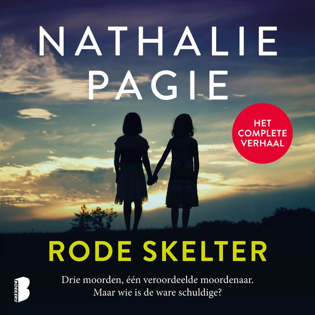 Rode skelter: Drie moorden, één veroordeelde moordenaar. Maar wie is de ware schuldige?