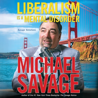 Liberalism Is a Mental Disorder