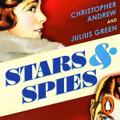 Stars and Spies – omslag til lydbogen af Christopher Andrew, Julius Green