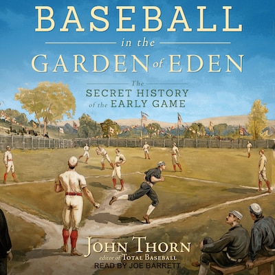 Baseball in the Garden of Eden – omslag til lydbogen af John Thorn