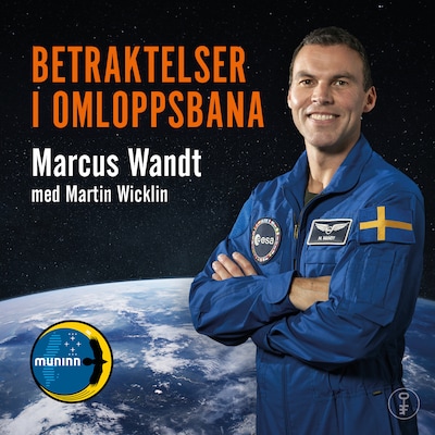 Betraktelser i omloppsbana – omslag till ljudboken av Marcus Wandt, Martin Wicklin
