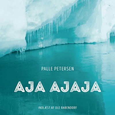 Aja ajaja – omslag til lydbogen af Palle Petersen