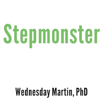 Stepmonster – omslag til lydbogen af Wednesday Martin