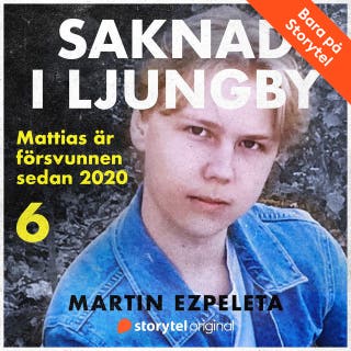 Del 6. På återseende - Saknad i Ljungby