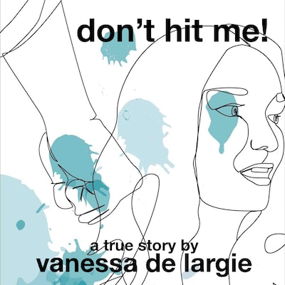 Don't Hit Me! – omslag van het luisterboek van Vanessa de Largie