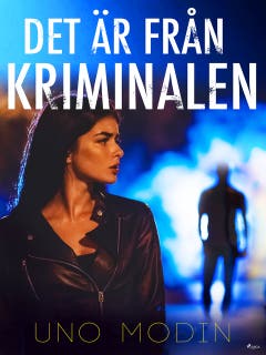 Det är från kriminalen – omslag till ljudboken av Uno Modin