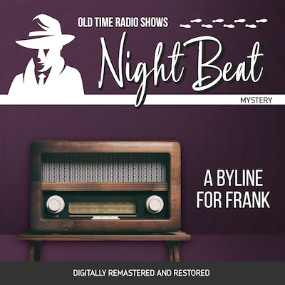 Night Beat: A Byline for Frank – omslag til lydbogen af Frank Lovejoy