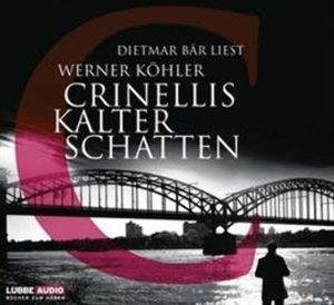 Crinellis kalter Schatten – okładka audiobooka, autor Werner Köhler