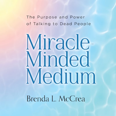 Miracle-Minded Medium