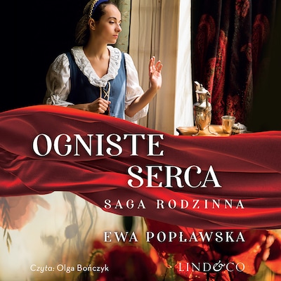 Ogniste serca – okładka audiobooka, autor Ewa Popławska