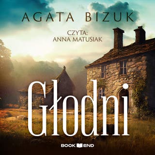 Głodni – okładka audiobooka, autor Agata Bizuk